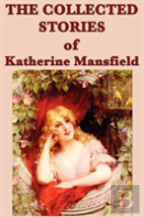 The Collected Stories Of Katherine Mansfield