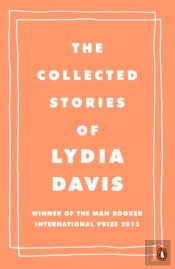 The Collected Stories Of Lydia Davis