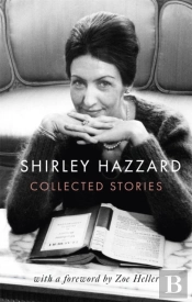 The Collected Stories Of Shirley Hazzard