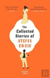 The Collected Stories Of Stefan Zweig