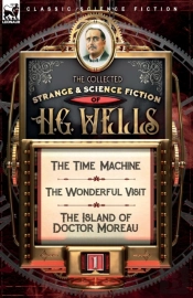 The Collected Strange & Science Fiction Of H. G. Wells