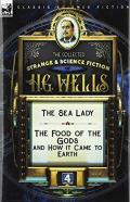 The Collected Strange & Science Fiction Of H. G. Wells