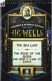 The Collected Strange & Science Fiction Of H. G. Wells