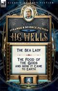 The Collected Strange & Science Fiction Of H. G. Wells