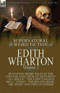 The Collected Supernatural And Weird Fiction Of Edith Wharton