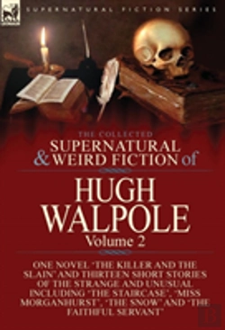 Bertrand.pt - The Collected Supernatural And Weird Fiction Of Hugh Walpole-Volume 2