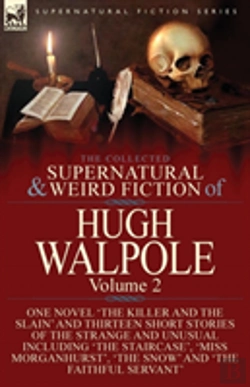 Bertrand.pt - The Collected Supernatural And Weird Fiction Of Hugh Walpole-Volume 2