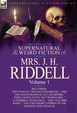 Bertrand.pt - The Collected Supernatural And Weird Fiction Of Mrs. J. H. Riddell