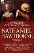 The Collected Supernatural And Weird Fiction Of Nathaniel Hawthorne