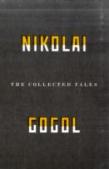 The Collected Tales Of Nikolai Gogol