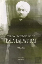The Collected Work Of Lala Lajpat Rai