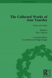 The Collected Works Of Ann Yearsley Vol 1