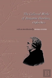 The Collected Works Of Benjamin Hawkins, 1796-1810