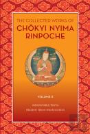 The Collected Works Of Chkyi Nyima Rinpoche, Volume Ii