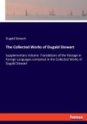 The Collected Works Of Dugald Stewart