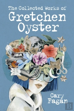 Bertrand.pt - The Collected Works Of Gretchen Oyster
