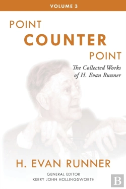 Bertrand.pt - The Collected Works Of H. Evan Runner, Vol. 3