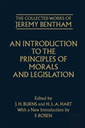 The Collected Works Of Jeremy Bentham: An Introduction To The Principles Of Morals And Legislation