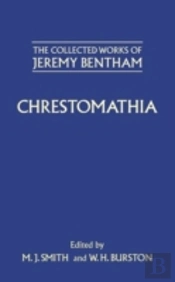 The Collected Works Of Jeremy Bentham: Chrestomathia