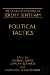 The Collected Works Of Jeremy Bentham: Political Tactics