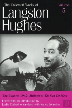 Bertrand.pt - The Collected Works Of Langston Hughes V. 5; Plays To 1942 - 