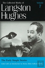 The Collected Works Of Langston Hughes V. 7; Early Simple Stories