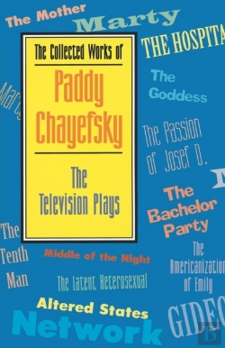Bertrand.pt - The Collected Works Of Paddy Chayefsky