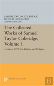 The Collected Works Of Samuel Taylor Coleridge, Volume 1