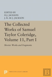 The Collected Works Of Samuel Taylor Coleridge, Volume 11