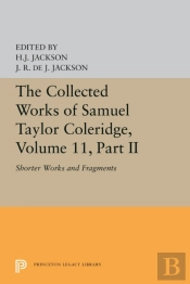 The Collected Works Of Samuel Taylor Coleridge, Volume 11