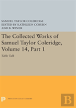 The Collected Works Of Samuel Taylor Coleridge, Volume 14