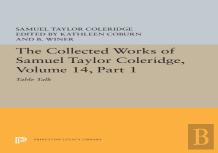 The Collected Works Of Samuel Taylor Coleridge, Volume 14