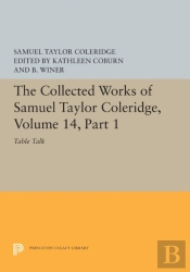 The Collected Works Of Samuel Taylor Coleridge, Volume 14