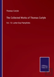 The Collected Works Of Thomas Carlyle