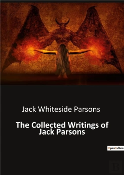 Bertrand.pt - The Collected Writings Of Jack Parsons
