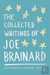 The Collected Writings Of Joe Brainard