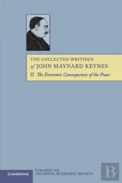 The Collected Writings Of John Maynard Keynes