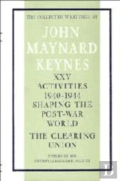 The Collected Writings Of John Maynard Keynes