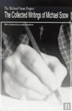 Bertrand.pt - The Collected Writings Of Michael Snow