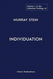 The Collected Writings Of Murray Stein: