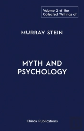 The Collected Writings Of Murray Stein