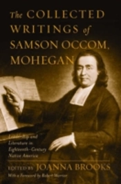 The Collected Writings Of Samson Occom, Mohegan