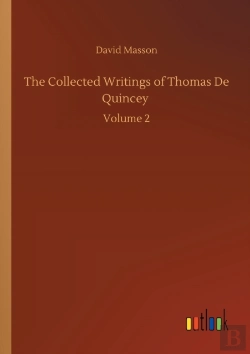 Bertrand.pt - The Collected Writings Of Thomas De Quin