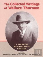 The Collected Writings Of Wallace Thurman