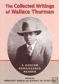 Bertrand.pt - The Collected Writings Of Wallace Thurman