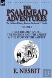The Collected Young Readers Fiction Of E. Nesbit-Volume 1