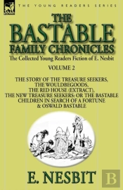 The Collected Young Readers Fiction Of E. Nesbit-Volume 2