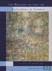 The Collective And The Individual In Russia