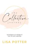 The Collective Journey