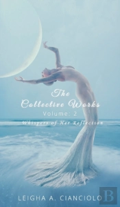 The Collective Works: Volume 2: Whispers